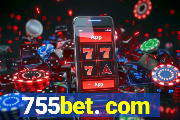 755bet. com